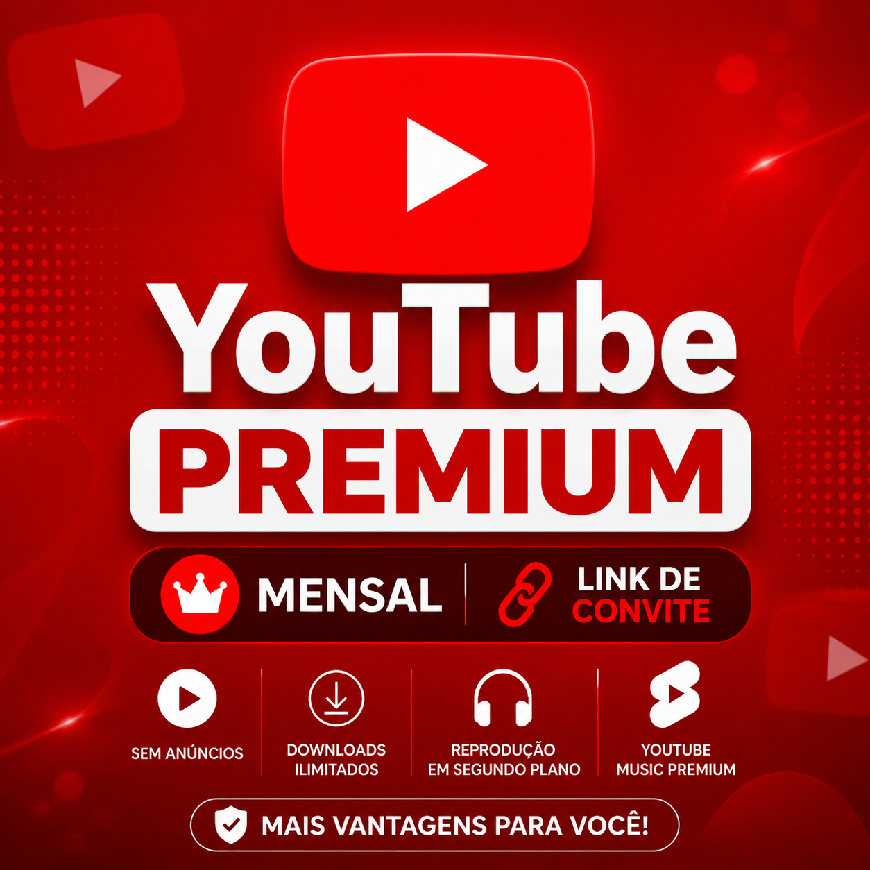 YOUTUBE PREMIUM | MENSAL (LINK DE CONVITE)
