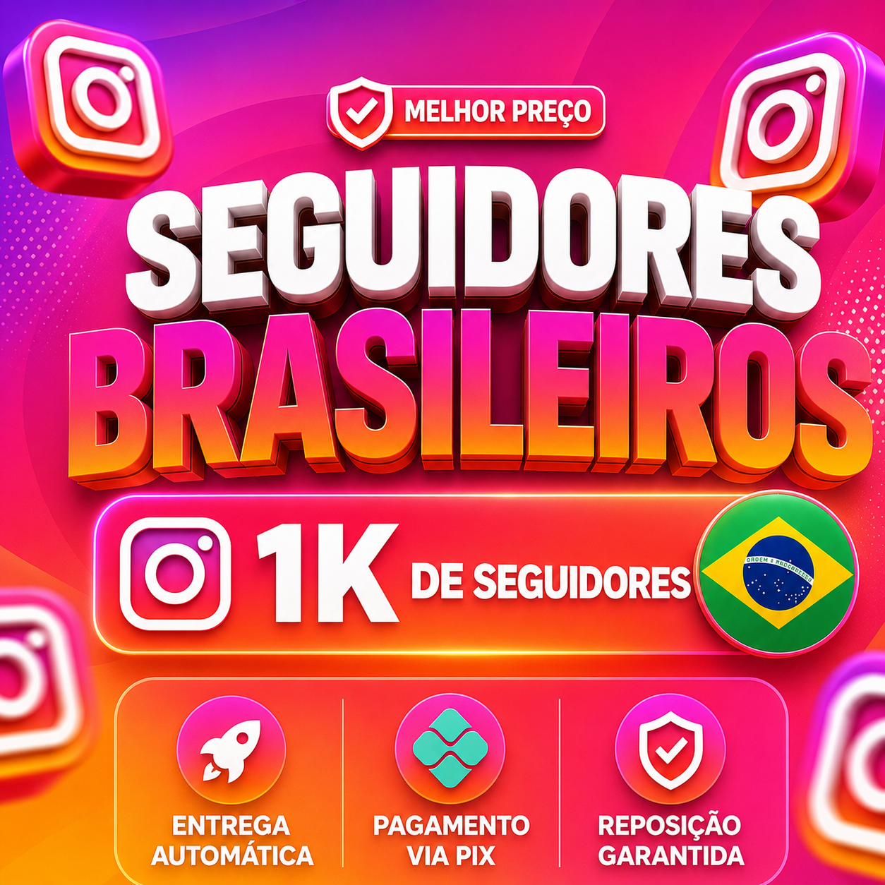 Seguidores Instagram 100% BRASILEIROS đ§đ· | Barato + Reposição Garantida | Entrega RĂĄpida