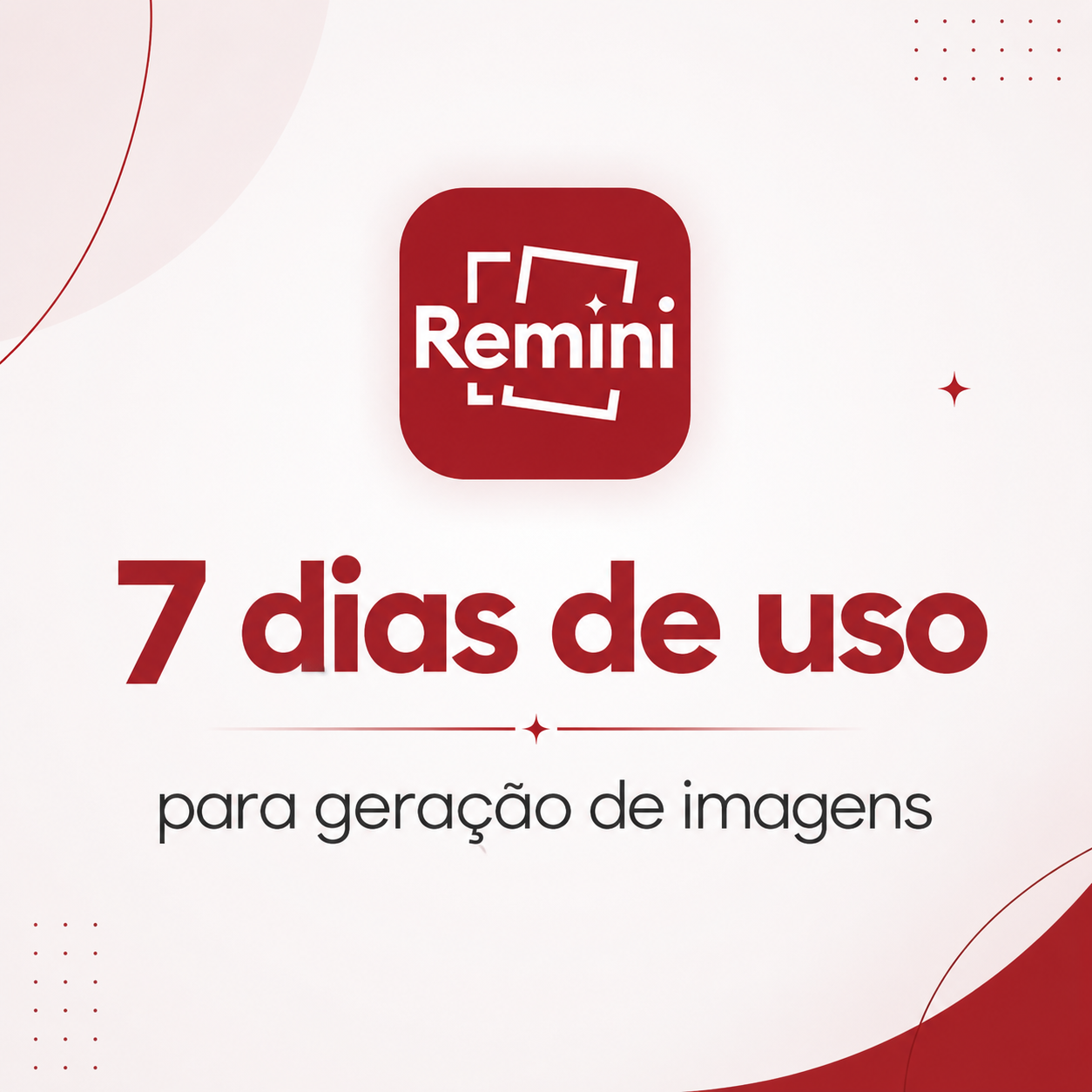 Remini PRO â 7 Dias de Acesso Total | Ideal para criação de imagens